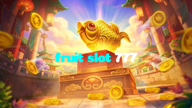 fruit slot 777